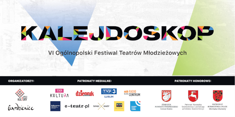 Ogólnopolski Festiwal Teatrów Młodzieżowych „Kalejdoskop”